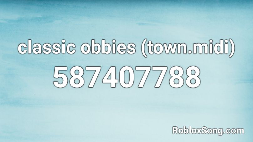 classic obbies (town.midi) Roblox ID