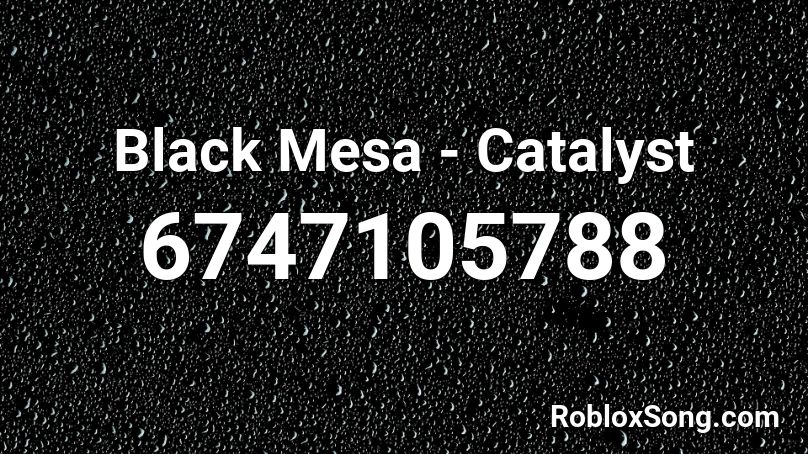 Black Mesa - Catalyst Roblox ID
