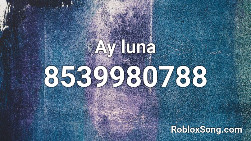 Ay luna Roblox ID