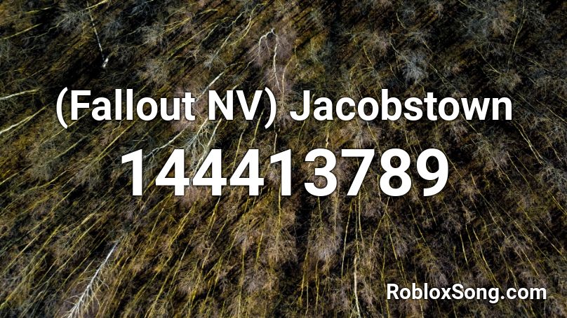 (Fallout NV) Jacobstown Roblox ID
