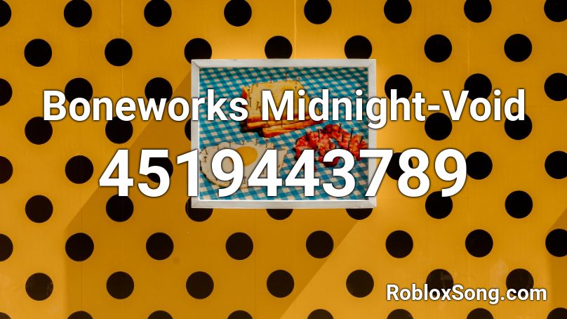 Boneworks Midnight-Void Roblox ID