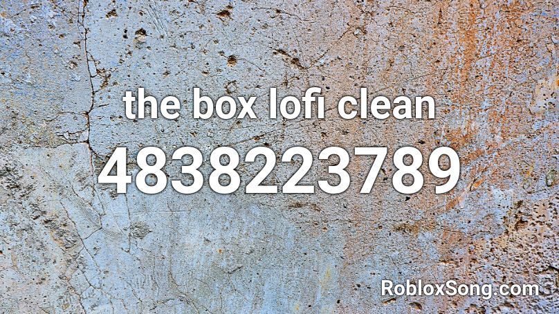 the box lofi clean Roblox ID