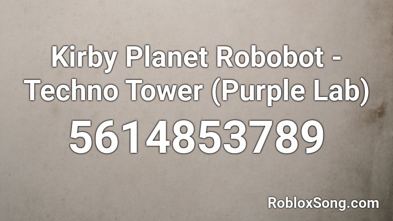 Kirby Planet Robobot - Techno Tower (Purple Lab) Roblox ID