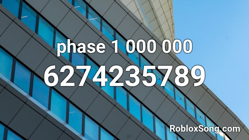 phase 1 000 000  Roblox ID