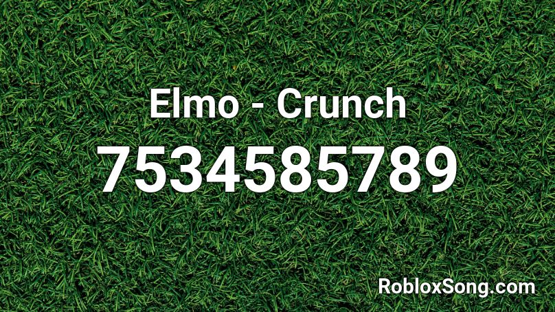 Elmo - Crunch Roblox ID