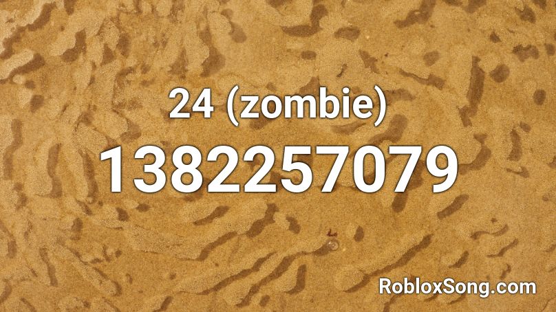 24 (zombie) Roblox ID