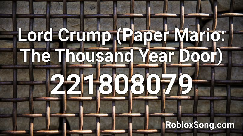 Lord Crump (Paper Mario: The Thousand Year Door) Roblox ID
