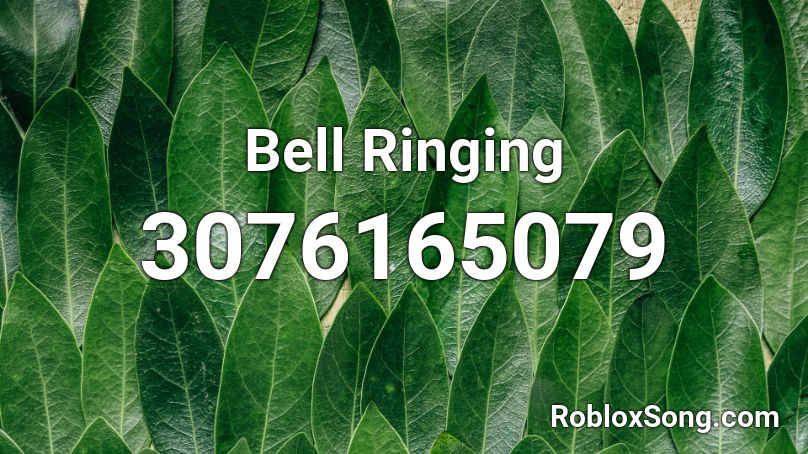 Bell Ringing Roblox ID