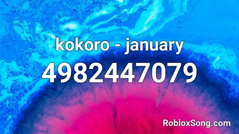 kokoro - january Roblox ID