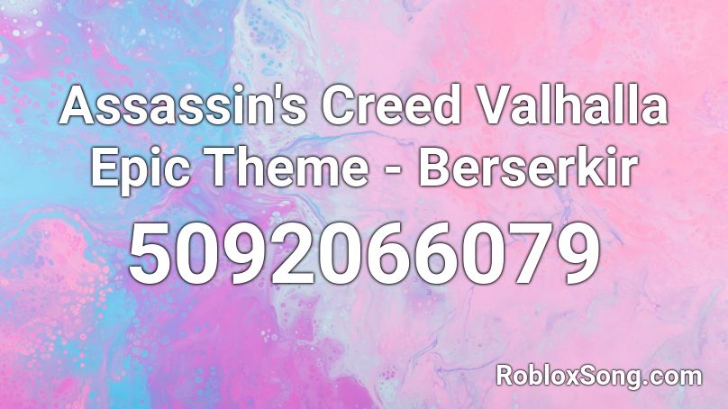 Assassin's Creed Valhalla Epic Theme - Berserkir Roblox ID
