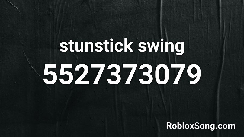 stunstick swing Roblox ID