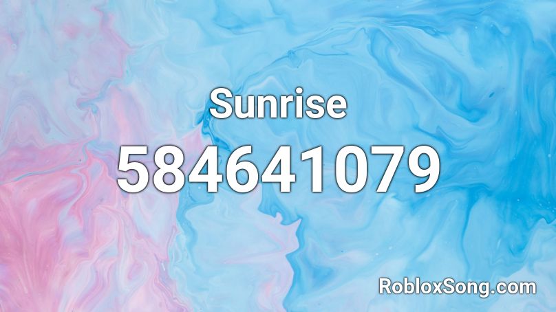 Sunrise Roblox ID