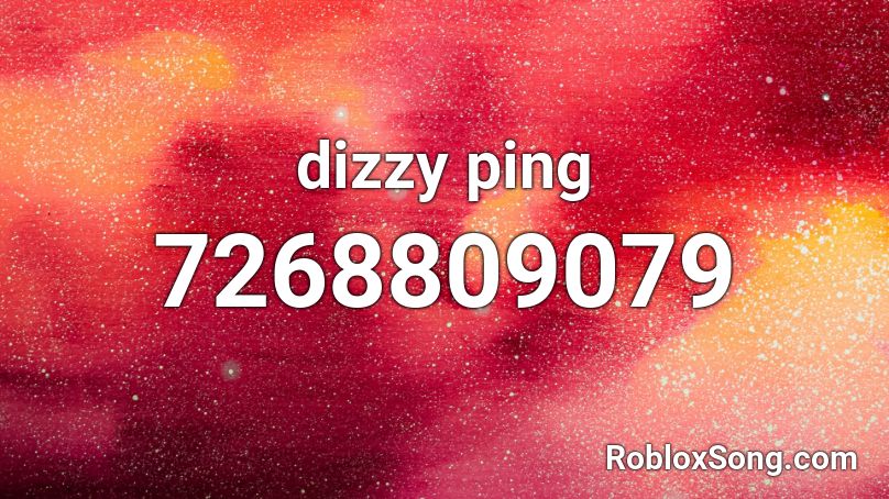 dizzy ping Roblox ID