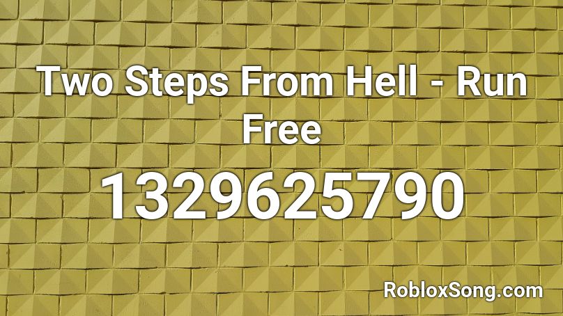 Two Steps From Hell - Run Free Roblox ID