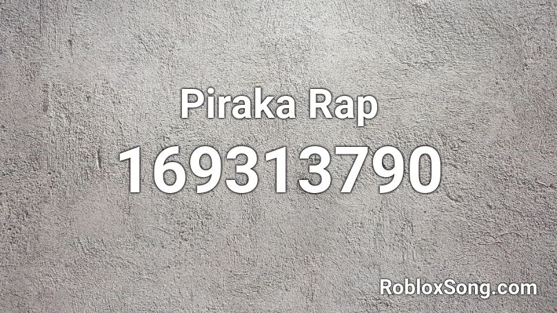 Piraka Rap Roblox ID