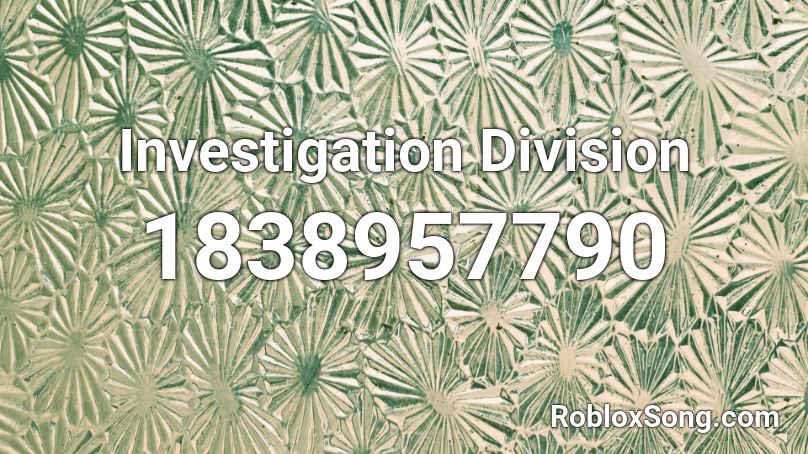 Investigation Division Roblox ID