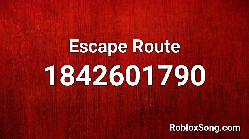 Escape Route Roblox ID