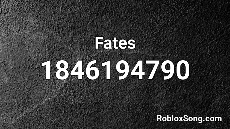 Fates Roblox ID