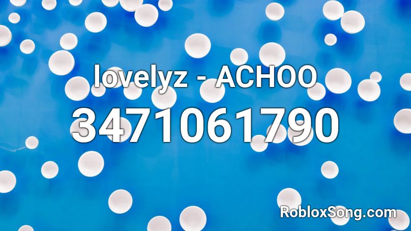 lovelyz - ACHOO Roblox ID