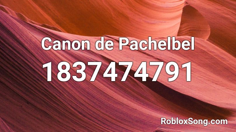 Canon de Pachelbel Roblox ID