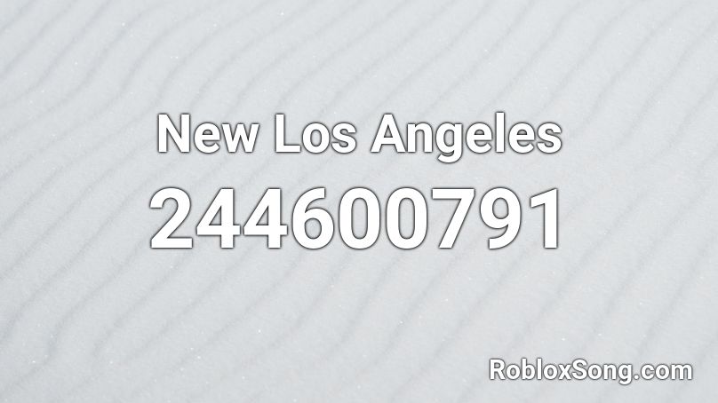 New Los Angeles Roblox ID