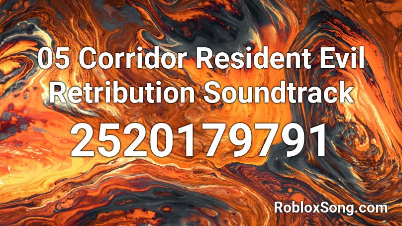 05 Corridor Resident Evil Retribution Soundtrack Roblox ID