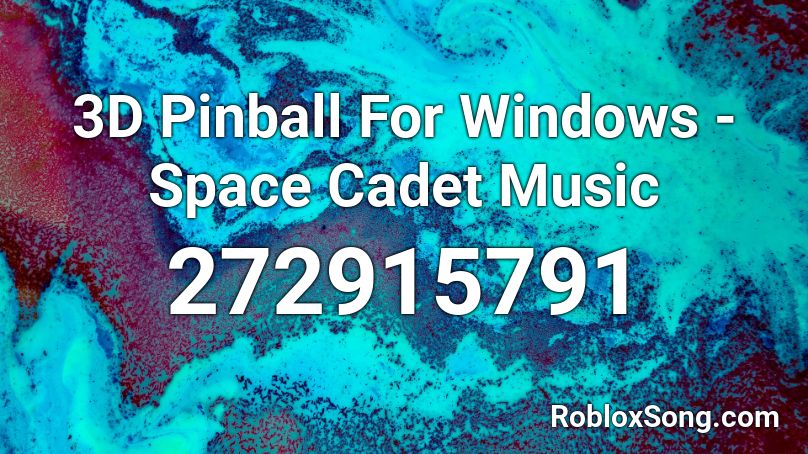 3D Pinball For Windows - Space Cadet Music Roblox ID
