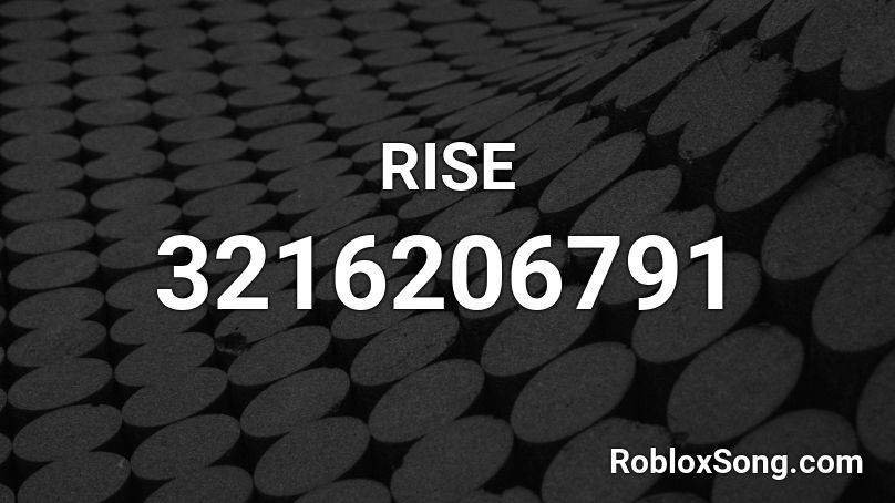 Rise Roblox Id Roblox Music Codes - rise league of legends roblox id