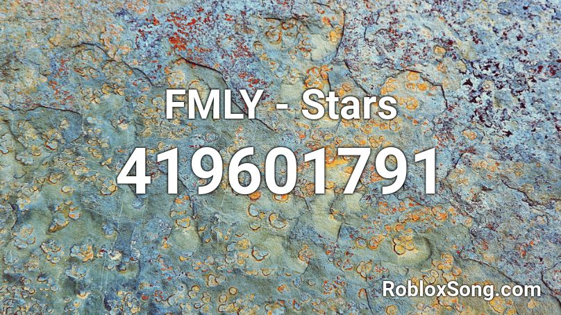 FMLY - Stars Roblox ID
