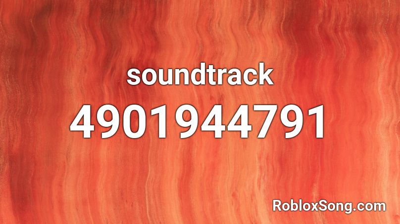 soundtrack Roblox ID