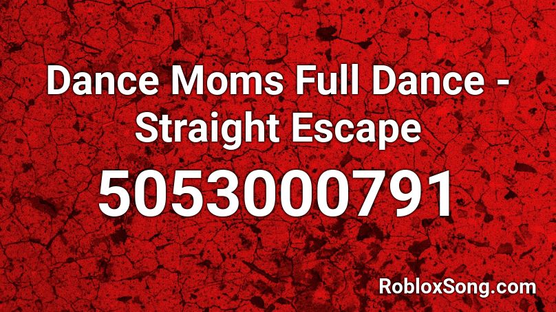 Mouse Trap- Dance Moms Full Song Roblox ID - Roblox music codes