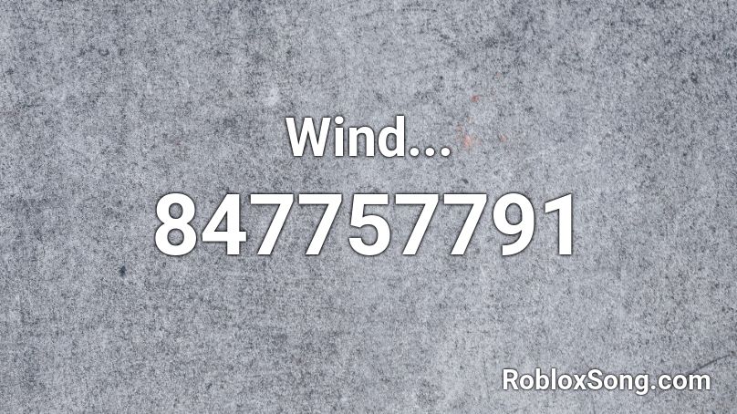 Wind... Roblox ID