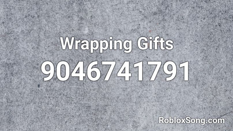 Wrapping Gifts Roblox ID