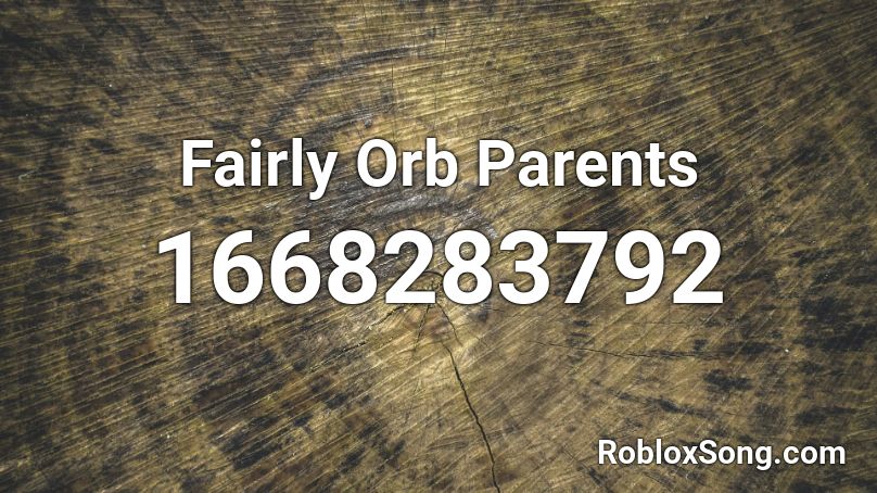 Fairly Orb Parents Roblox ID