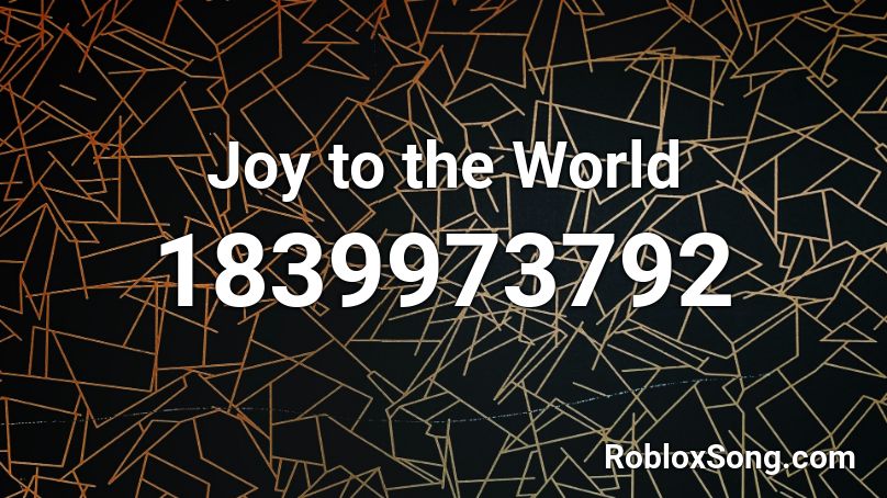 Joy to the World Roblox ID