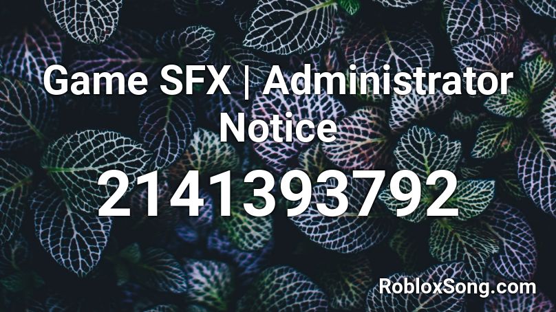 Game SFX | Administrator Notice Roblox ID