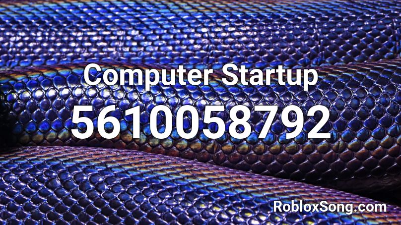 Computer Startup Roblox ID