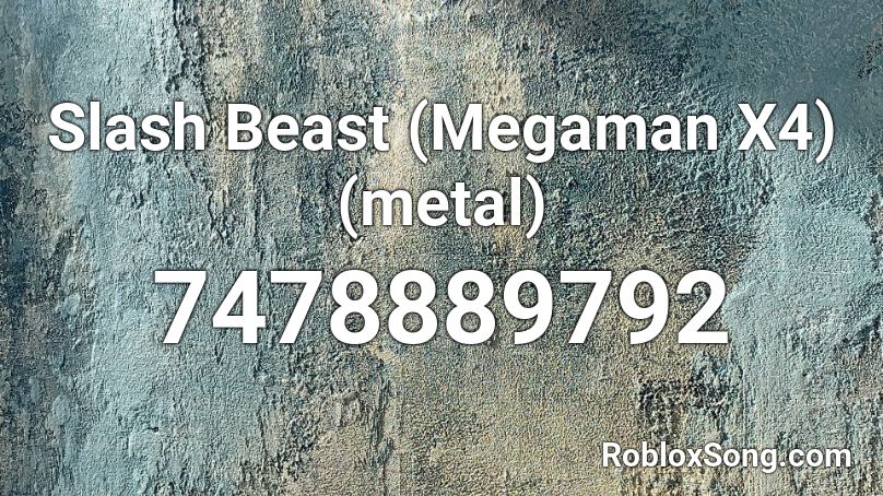 Slash Beast (Megaman X4) (metal) Roblox ID