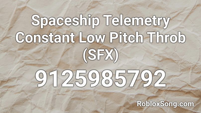 Spaceship Telemetry Constant Low Pitch Throb (SFX) Roblox ID