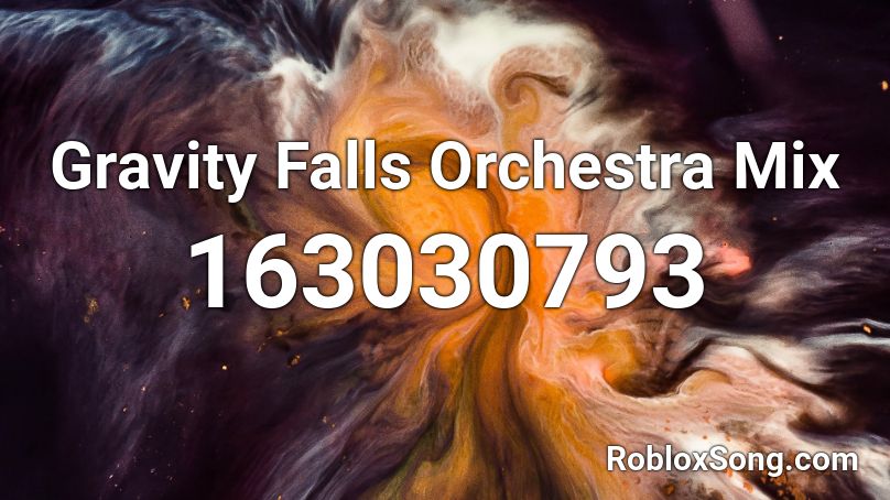 Gravity Falls Orchestra Mix Roblox ID