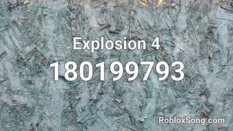 Explosion 4 Roblox ID