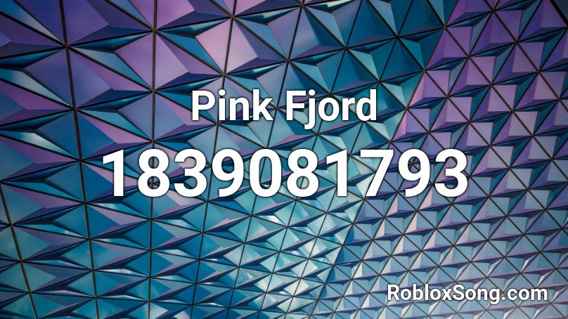 Pink Fjord Roblox ID