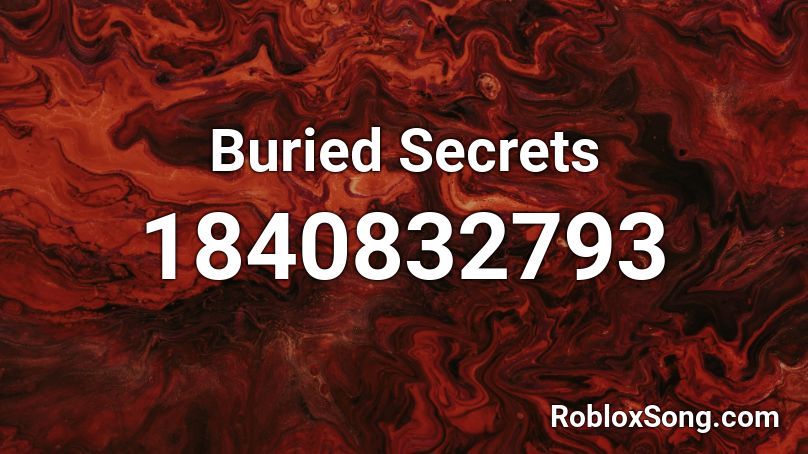 Buried Secrets Roblox ID