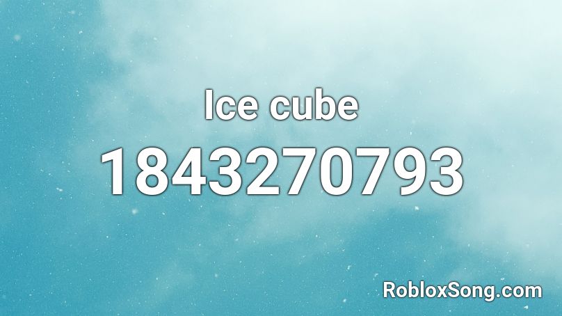 Ice cube Roblox ID