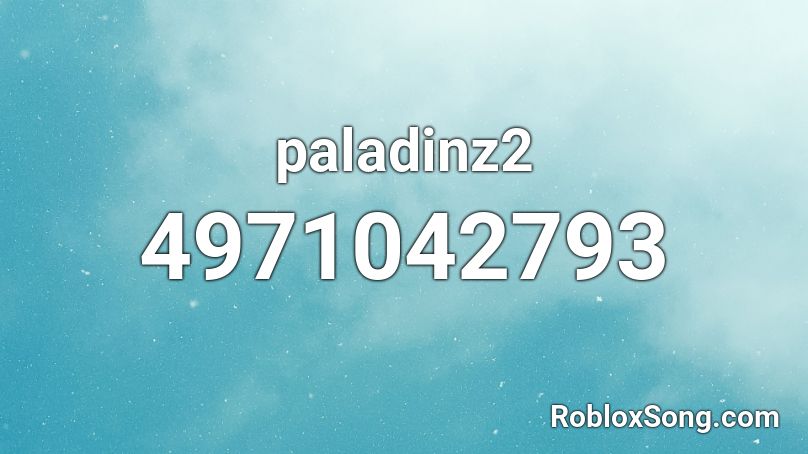 paladinz2 Roblox ID