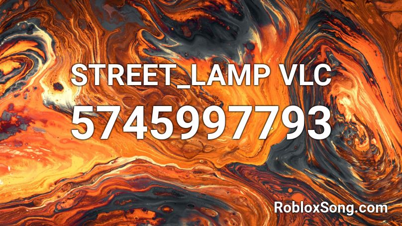 STREET_LAMP VLC Roblox ID