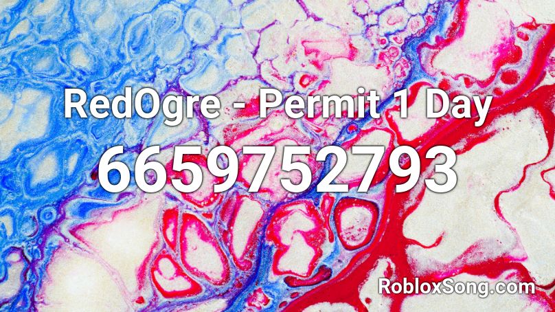 RedOgre - Permit 1 Day Roblox ID