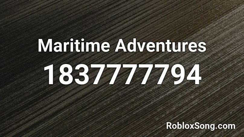 Maritime Adventures Roblox ID