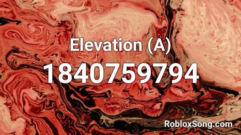 Elevation (A) Roblox ID