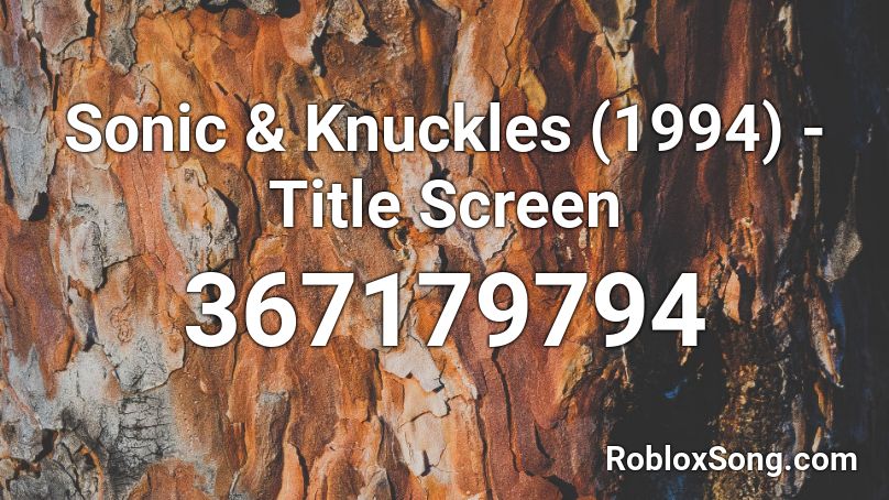 Sonic & Knuckles (1994) - Title Screen Roblox ID